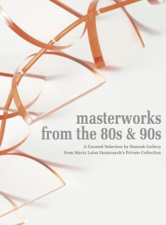 Masterworks from the 80s & 90s : a curated selection by Hannah Gallery from María Luisa Samaranch's private collection Masterworks from the 80s & 90s : a curated selection by Hannah Gallery from María Luisa Samaranch's private collection