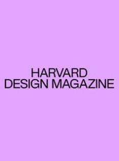 Harvard Design Magazine